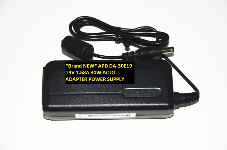 *Brand NEW* DA-30E19 APD 19V 1.58A 30W AC DC ADAPTER POWER SUPPLY